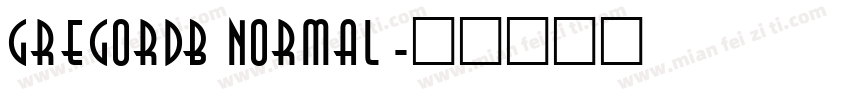 GregorDB Normal字体转换